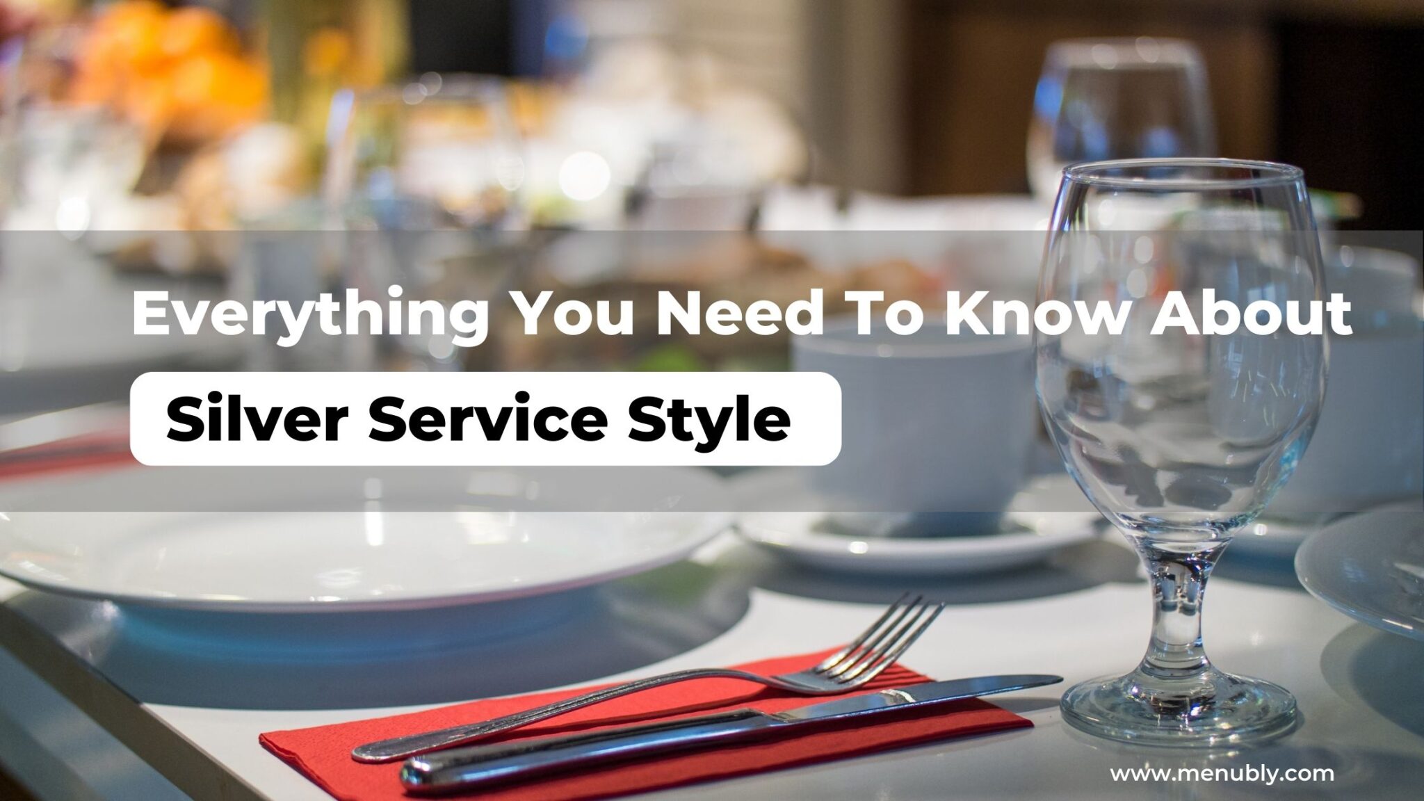 silver-service-style-everything-you-need-to-know-menubly